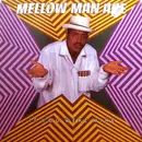 12'' - Mellow Man Ace - If You Were Mine