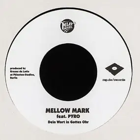 mellow mark - Dein Wort In Gottes Ohr / Version