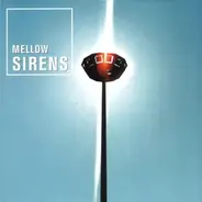 Mellow Sirens - Mellow Sirens
