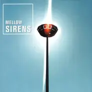 Mellow Sirens - Mellow Sirens