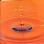 12inch Vinyl Single - Mellow State - Save Me