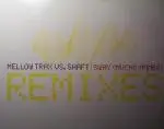 Mellow Trax vs. Shaft - Sway (Mucho Mambo) Remixes