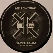 Mellow Trax - Sampleslutz (Rockin' The Beat)