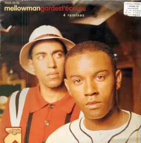 Mellowman - Gardez L'Ecoute