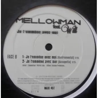 Mellowman - Je T'emmène Avec Moi