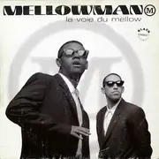 12inch Vinyl Single - Mellowman - La Voie Du Mellow