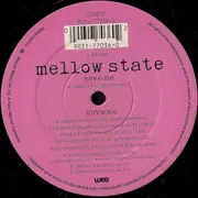 12inch Vinyl Single - Mellow State - Save Me