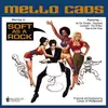 CD - Mello Cads - Soft As a Rock