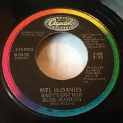 7'' - Mel McDaniel - Baby's Got Her Blue Jeans On / The Gunfighter's Song