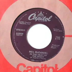 Mel McDaniel - In The Heat Of The Night