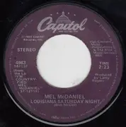 7'' - Mel McDaniel - Louisiana Saturday Night / My Ship's Comin' In
