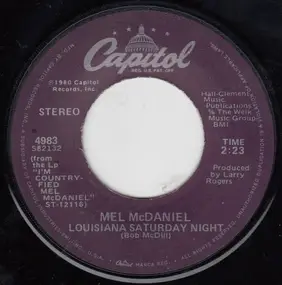 Mel McDaniel - Louisiana Saturday Night / My Ship's Comin' In