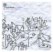 Melodium - La Tête Qui Flotte