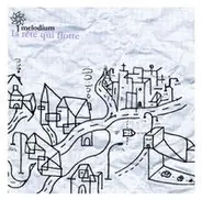 Melodium - La Tête Qui Flotte