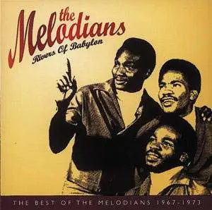 MELODIANS - RIVERS OF BABYLON: -HQ VI