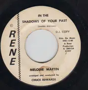 Melodie Martin - In The Shadows Of Your Past