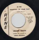 7inch Vinyl Single - Melodie Martin - In The Shadows Of Your Past - Promo