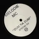 12inch Vinyl Single - Melodie MC - Dum Da Dum