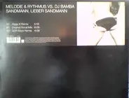 Melodie & Rythmus vs. DJ Bamba - Sandmann, Lieber Sandmann