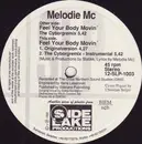12inch Vinyl Single - Melodie MC - Feel Your Body Movin'