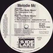12inch Vinyl Single - Melodie MC - Feel Your Body Movin'
