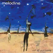 Melodine - Out Of Your Hands