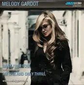 Melody Gardot - Baby, I'm A Fool / Instead