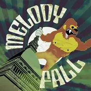 Melody Fall - Melody Fall