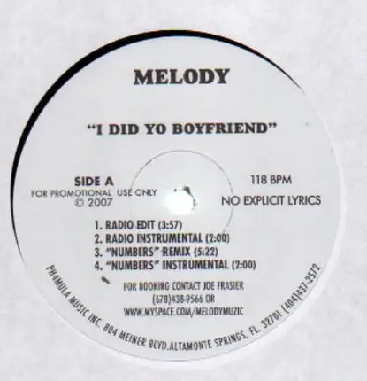 Melody - I Did Yo Boyfriend / Shake...Wutmymommagaveme