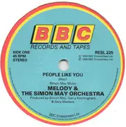 7inch Vinyl Single - Melody & The Simon May Orchestra - People Like You
