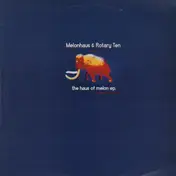 Melonhaus - The Haus Of Melon EP