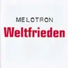 CD - Melotron - Weltfrieden