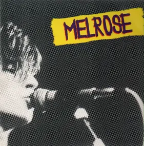 Melrose - Melrose