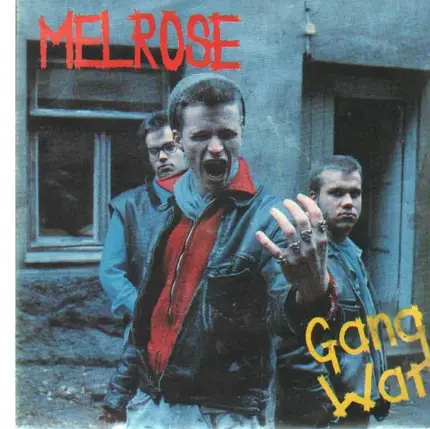 Melrose - Gang War