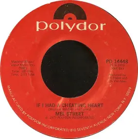 mel street - If I Had A Cheating Heart