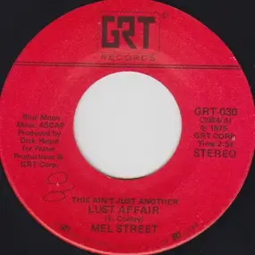 mel street - This Ain't Just Another Lust Affair / Strange Empty World