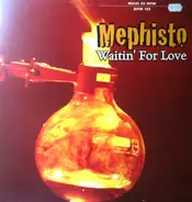 Mephisto - Waitin' For Love