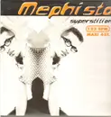 12inch Vinyl Single - Mephisto - Superstition