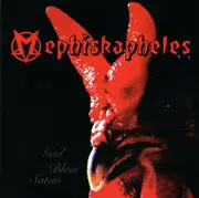 CD - Mephiskapheles - God Bless Satan