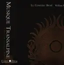 Double CD - Merula / Rosenmüller / Muffat / Cazzati a.o. - Musique Transalpine - À La Cour De Louis XIV - Digipak