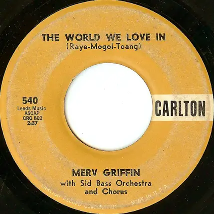 Merv Griffin With Sid Bass And His Orchestra - Banned In Boston / The World We Love In