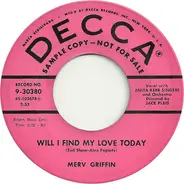 Merv Griffin - Will I Find My Love Today