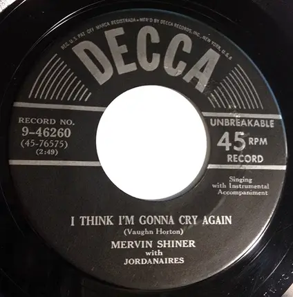 Mervin Shiner With The Jordanaires - I Think I'm Gonna Cry Again
