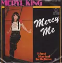 7inch Vinyl Single - Meryl King - Mercy Me