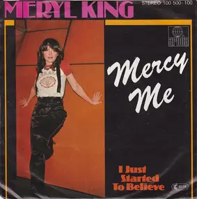 Meryl King - Mercy Me