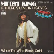 Meryl King - If There's Love In His Eyes