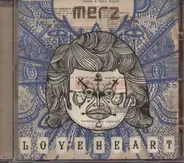 Merz - Loveheart