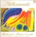 LP - Merzhausener Akkordeon-Ensemble - Philharmonika (Mozart, Liszt and Smetana)