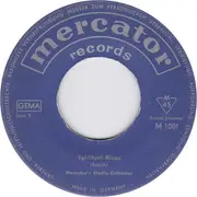 7inch Vinyl Single - Mercator's Studio Orchester - Alle Herrlichkeit Auf Erden (Love Is A Many-Splendored Thing)