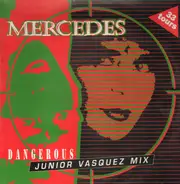 Mercedes - Dangerous (Junior Vasquez Mix)